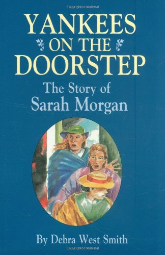 Cover for Debra Smith · Yankees On The Doorstep: The Story of Sarah Morgan (Paperback Book) (2001)