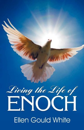 Cover for Ellen G White · Living the Life of Enoch (Paperback Book) (2012)
