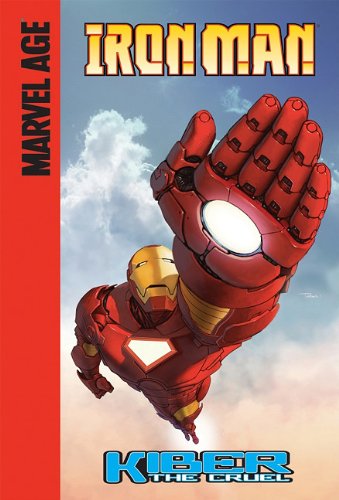 Cover for Fred Van Lente · Iron Man Kiber the Cruel (Hardcover Book) (2010)