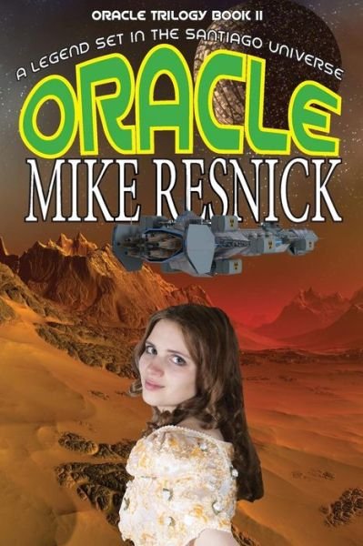 Cover for Mike Resnick · Oracle (Oracle Trilogy Book 2) (Paperback Book) (2015)