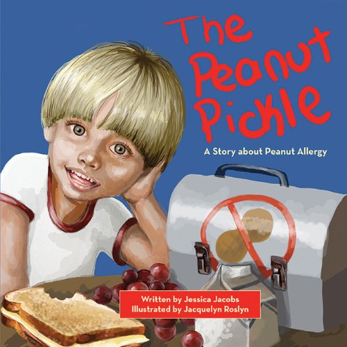 The Peanut Pickle: A Story about Peanut Allergy - Jessica Jacobs - Książki - Skyhorse Publishing - 9781616086725 - 1 września 2012