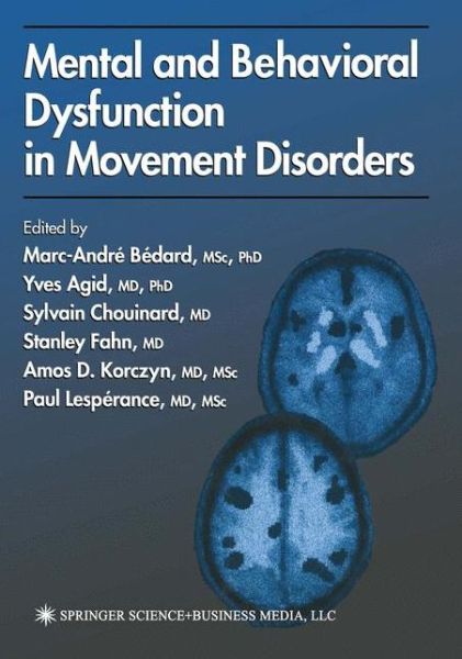 Cover for Mental and Behavioral Dysfunction in Movement Disorders (Paperback Book) [Softcover reprint of hardcover 1st ed. 2003 edition] (2010)