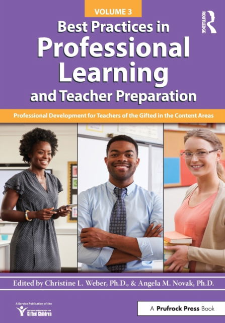 Cover for National Assoc For Gifted Children · Best Practices in Professional Learning and Teacher Preparation: Professional Development for Teachers of the Gifted in the Content Areas: Vol. 3 (Paperback Book) (2020)