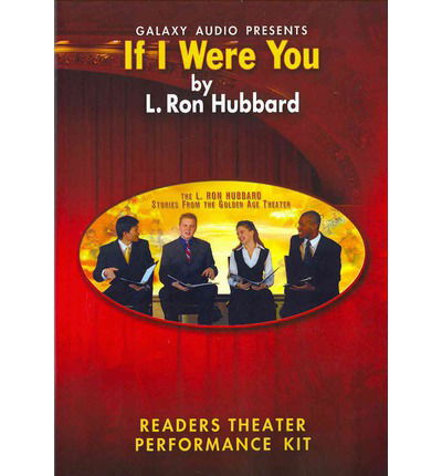 Cover for L. Ron Hubbard · If I Were You Readers Theater Performanc - Golden Age Stories (Audiobook (CD)) [First Edition, Unabridged edition] (2012)