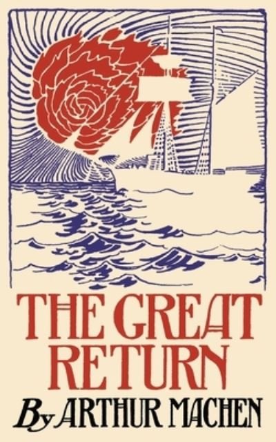 Cover for Arthur Machen · The Great Return (Paperback Book) (2021)
