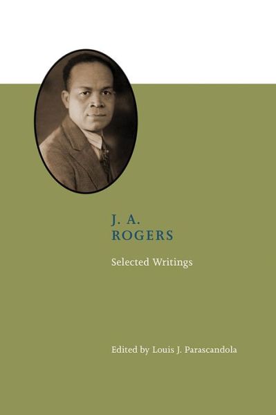 Cover for J. A. Rogers: Selected Writings (Hardcover Book) (2023)