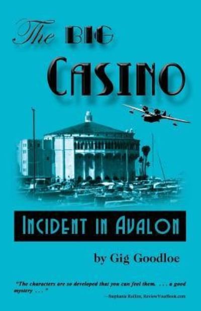Cover for Gig Goodloe · The Big Casino (Paperback Book) (2016)