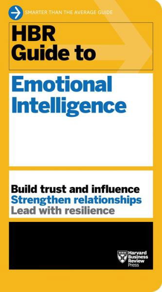 HBR Guide to Emotional Intelligence (HBR Guide Series) - HBR Guide - Harvard Business Review - Books - Harvard Business Review Press - 9781633692725 - June 27, 2017