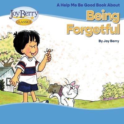 Cover for Joy Berry · Being Forgetful (Book) (2020)