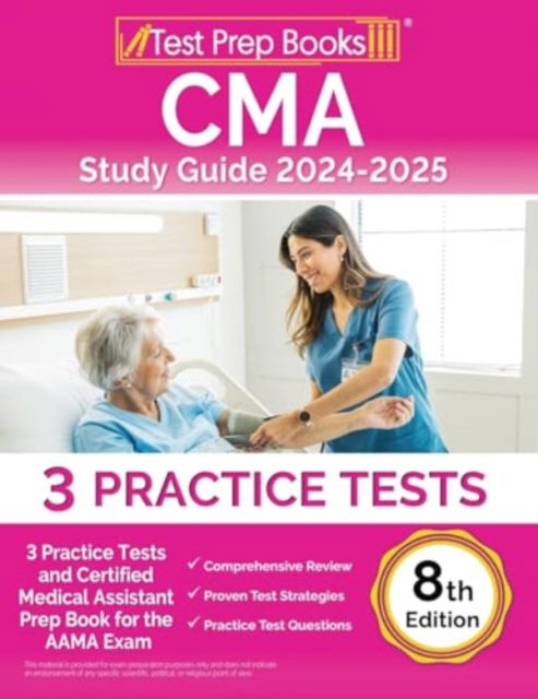 Cover for Lydia Morrison · CMA Study Guide 2024-2025 : 3 Practice Tests and Certified Medical Assistant Prep Book for the AAMA Exam [8th Edition] (Paperback Bog) (2024)