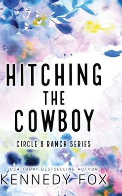 Cover for Kennedy Fox · Hitching the Cowboy (Bok) [Special edition] (2022)