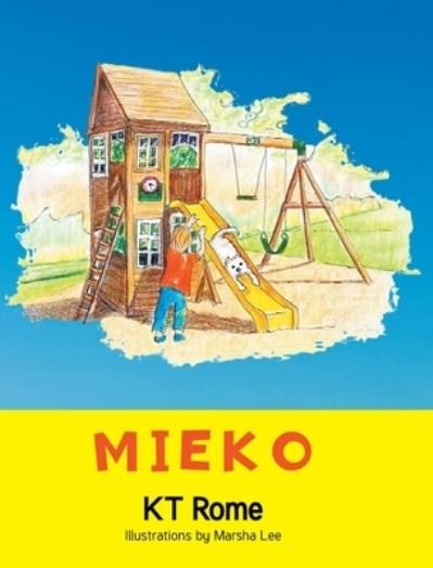 Cover for Kt Rome · Mieko (Innbunden bok) (2021)
