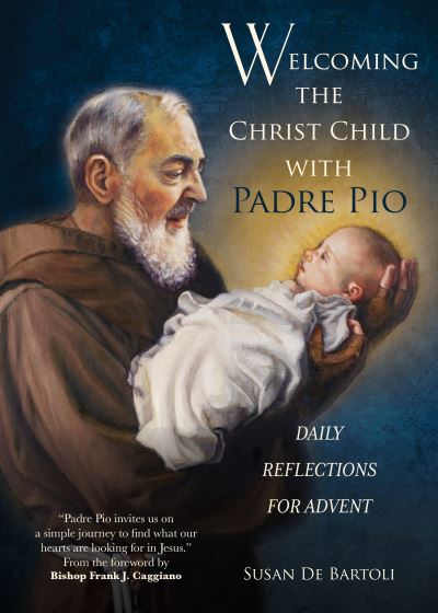 Cover for Susan de Bartoli · Welcoming the Christ Child with Padre Pio (Paperback Book) (2022)