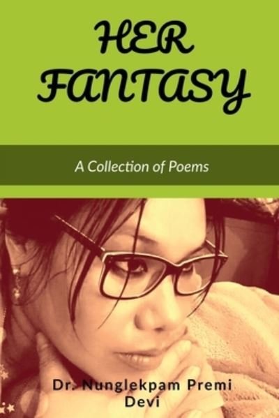 Cover for Nunglekpam Premi · Her Fantasy (Book) (2020)