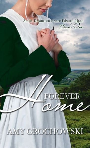 Cover for Amy Grochowski · Forever Home (Hardcover Book) (2020)