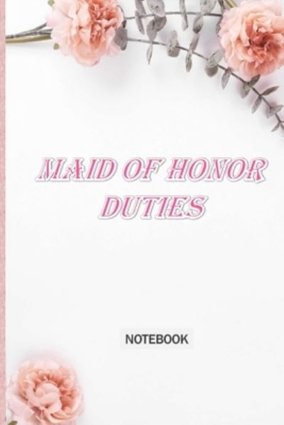 Cover for Anas Sb Publishing · Maid of Honor Duties (Paperback Book) (2020)