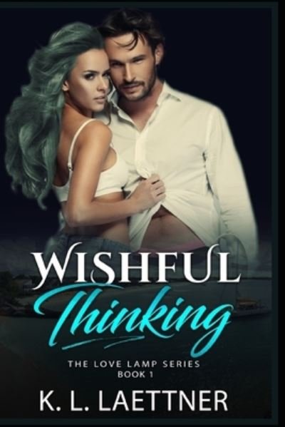 Cover for K L Laettner · Wishful Thinking (Paperback Book) (2020)