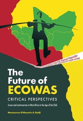 Cover for Mansourou El-Moumin a Radji · The Future of Ecowas (Hardcover Book) (2020)