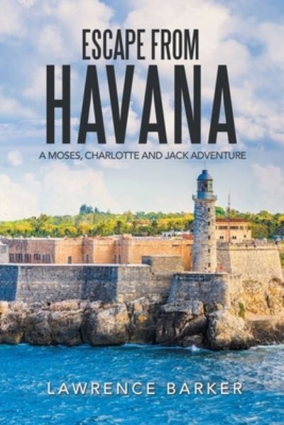 Cover for Lawrence Barker · Escape from Havana (Book) (2022)