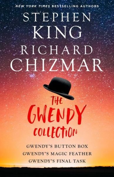 Cover for Stephen King · The Gwendy Trilogy (Boxed Set): Gwendy's Button Box, Gwendy's Magic Feather, Gwendy's Final Task - Gwendy's Button Box Trilogy (Paperback Bog) (2022)