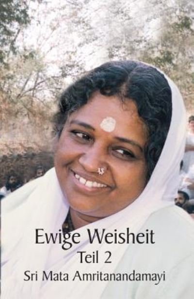 Cover for Sri Mata Amritanandamayi Devi · Ewige Weisheit 2 (Paperback Book) (2016)