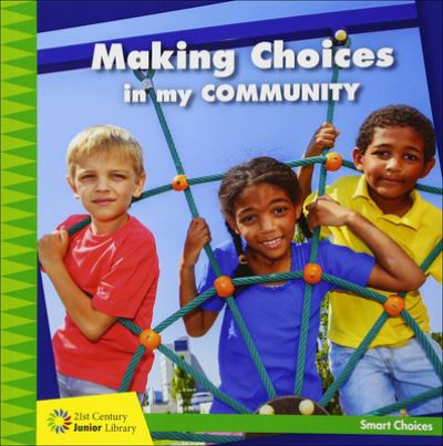 Cover for Diane Lindsey Reeves · Making Choices in My Community (Hardcover Book) (2018)