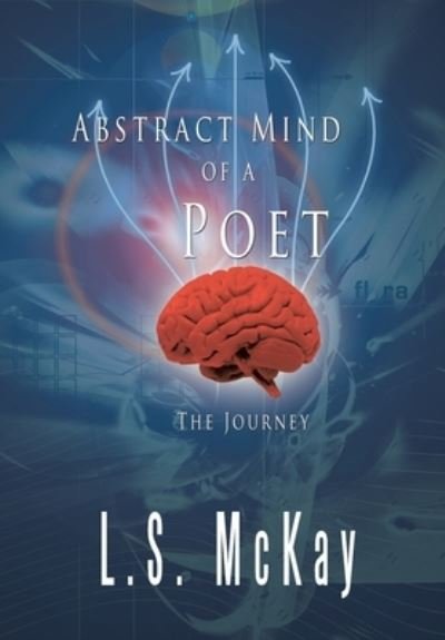 Cover for L S McKay · Abstract Mind of a Poet (Innbunden bok) (2019)