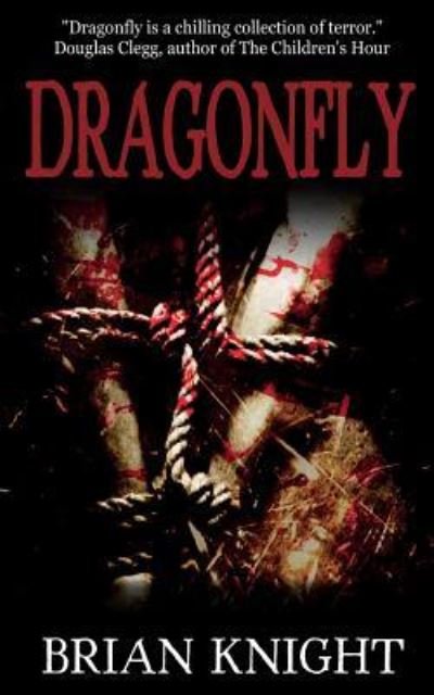 Cover for Brian Knight · Dragonfly (Paperback Book) (2018)