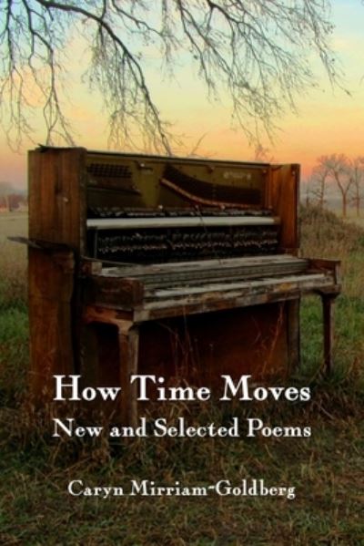 Cover for Caryn Mirriam-Goldberg · How Time Moves (Paperback Book) (2020)