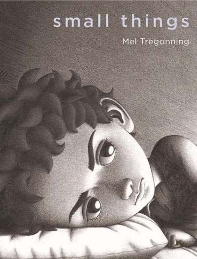 Cover for Mel Tregonning · Small Things (Innbunden bok) (2017)