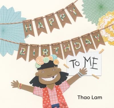 Cover for Thao Lam · Happy Birthday to Me (Book) (2023)