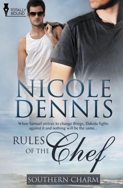 Cover for Nicole Dennis · Rules of the Chef (Southern Charm) (Volume 1) (Paperback Bog) (2014)