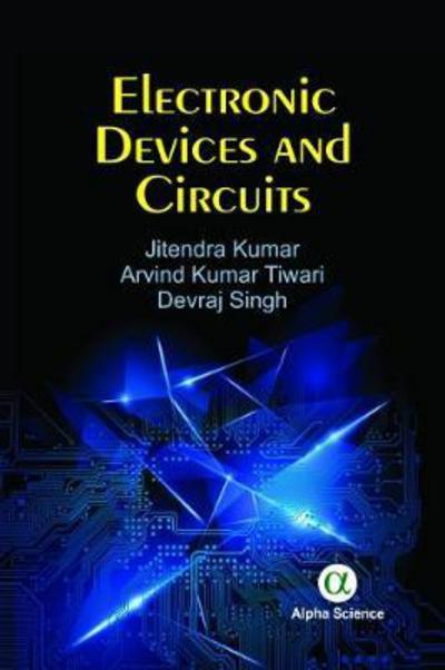 Cover for Jitendra Kumar · Electronic Devices and Circuits (Hardcover Book) (2017)