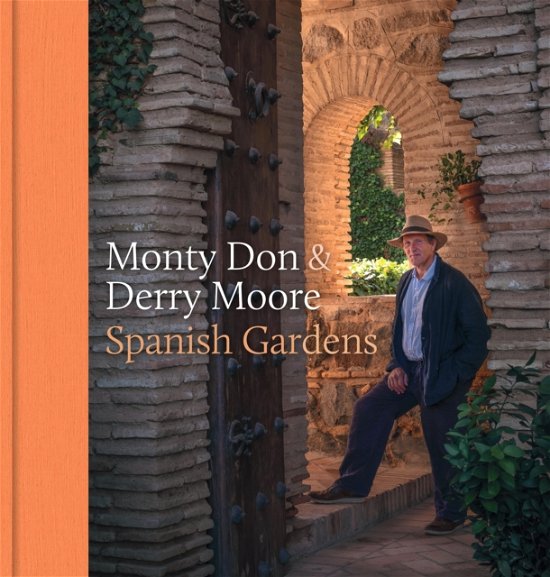 Cover for Monty Don · Spanish Gardens (Hardcover Book) (2024)