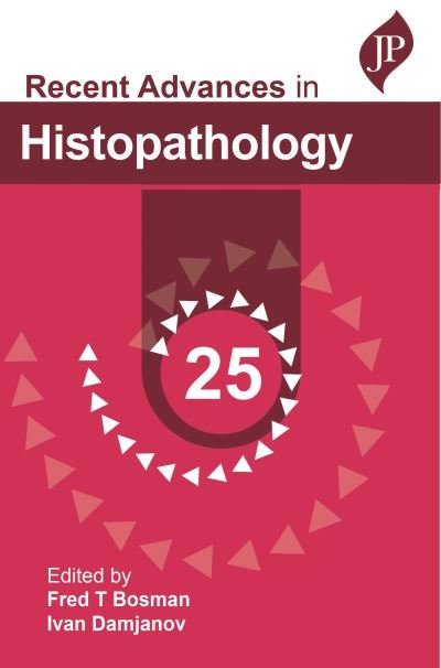 Cover for Fred T Bosman · Recent Advances in Histopathology: 25 (Pocketbok) (2022)