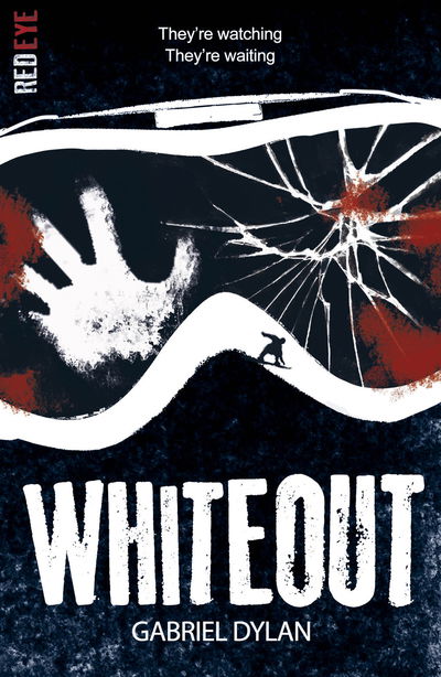 Whiteout - Red Eye - Gabriel Dylan - Bøger - Little Tiger Press Group - 9781788950725 - 10. januar 2019