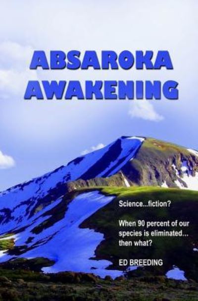 Cover for Ed Breeding · Absaroka Awakening (Pocketbok) (2019)