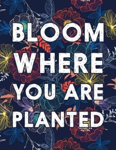 Cover for Squidmore &amp; Company Stationery · Bloom Where You Are Planted (Pocketbok) (2019)