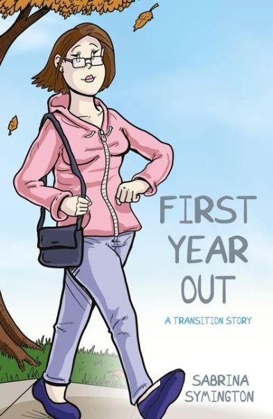 Cover for Sabrina Symington · First Year Out: A Transition Story (Paperback Book) (2023)