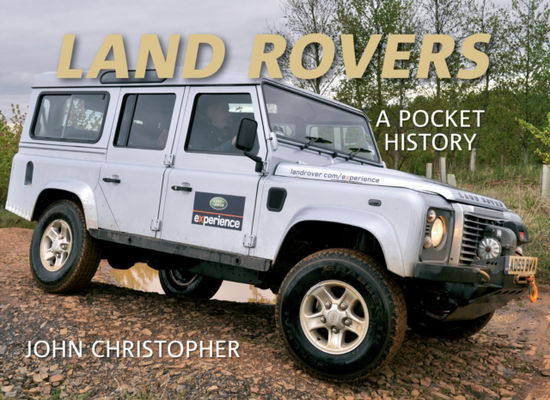 Cover for John Christopher · Land Rovers: A Pocket History (Paperback Book) (2011)