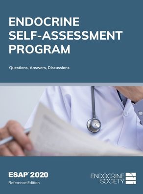 Cover for ESAP™ 2020 Endocrine Self-Assessment Program: Questions, Answers, Discussions, Reference Edition (Hardcover Book) (2020)