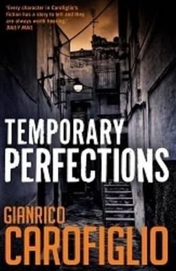 Cover for Gianrico Carofiglio · Temporary Perfections (Paperback Book) [UK edition] (2011)