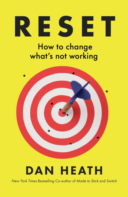 Cover for Dan Heath · Reset: How to change what’s not working (Taschenbuch) (2025)