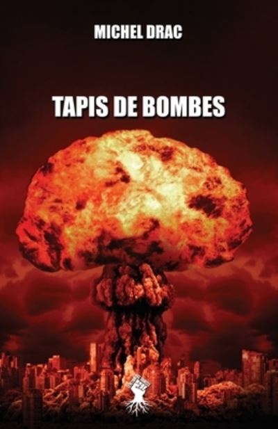 Cover for Michel Drac · Tapis de bombes (Paperback Book) (2020)