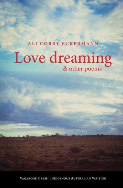 Cover for Ali Cobby Eckermann · Love Dreaming and Other Poems (Paperback Book) (2014)