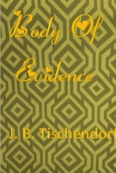 Cover for Juanita Tischendorf · Body Of Evidence (Paperback Bog) (2017)