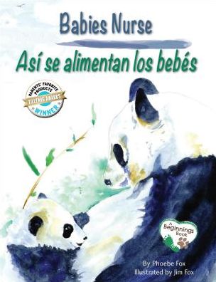 Cover for Phoebe Fox · Babies Nurse / Asi Se Alimentan Los Bebes (Paperback Book) (2018)