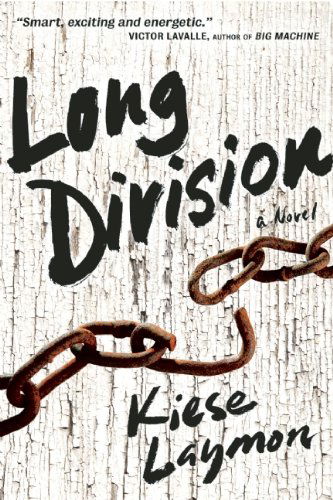 Cover for Kiese Laymon · Long Division (Paperback Book) (2013)