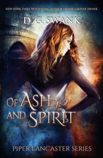 Cover for Denise Grover Swank · Of Ash and Spirit (Paperback Book) (2019)