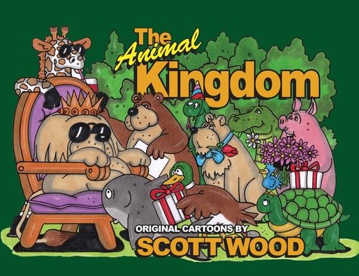 Cover for Scott Wood · The Animal Kingdom (Paperback Book) (2020)